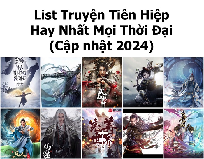 Top Nhân Vật Chính Cường Đại Nhất Trong Truyện Tiên Hiệp – Đọc Ngay Những Truyện Chữ Hay